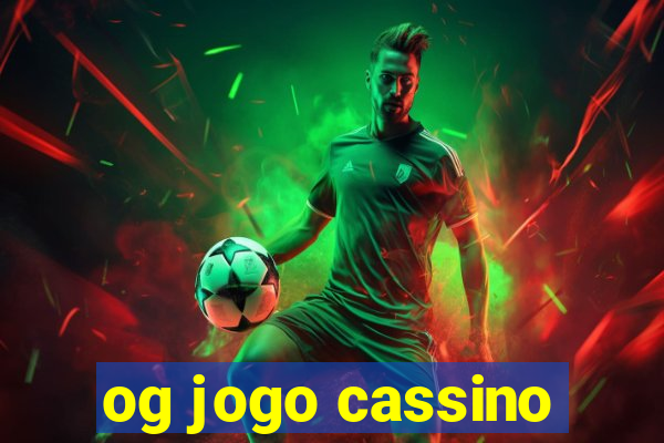 og jogo cassino